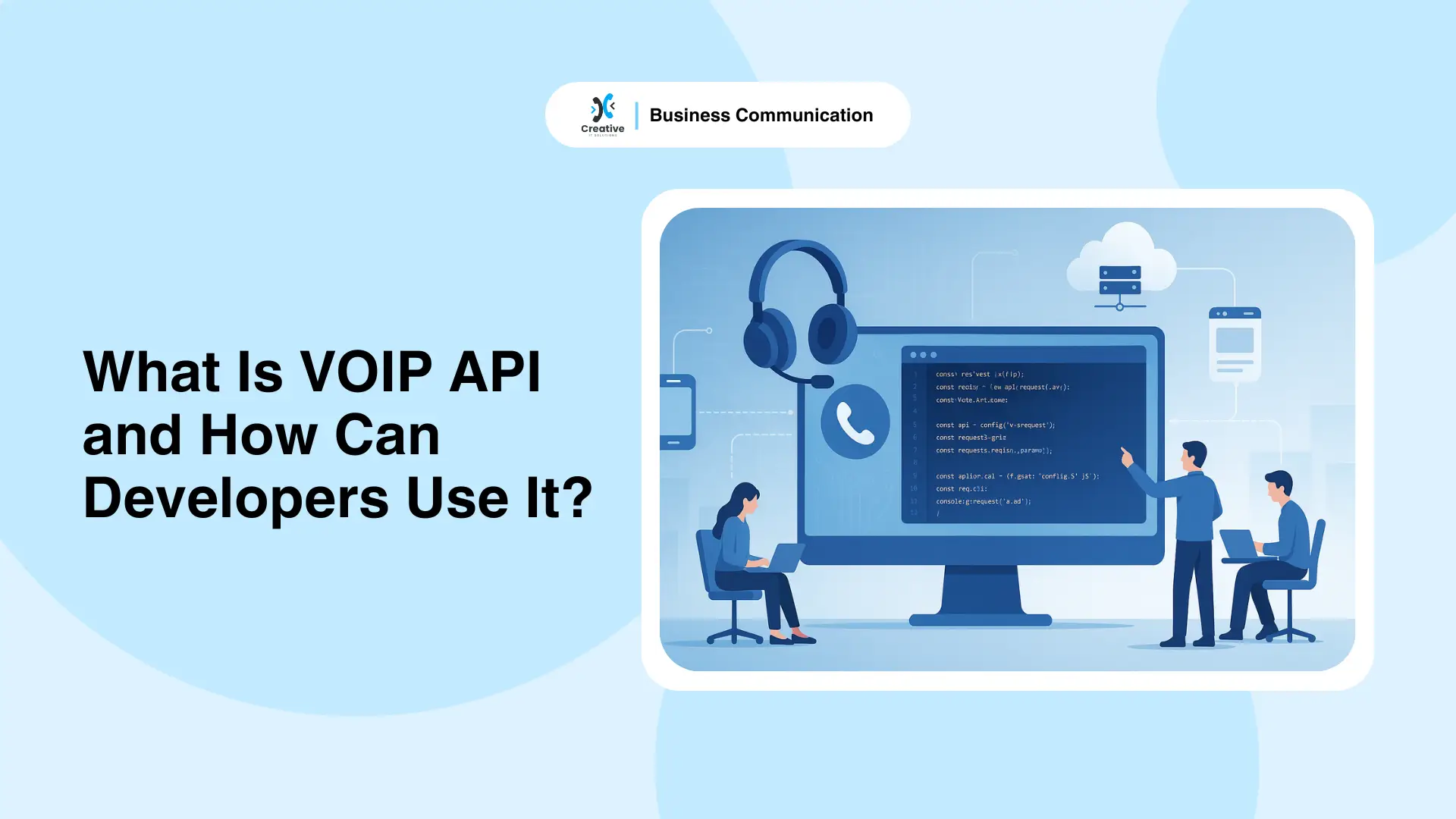 What Is VOIP API and How Can Developers Use It?