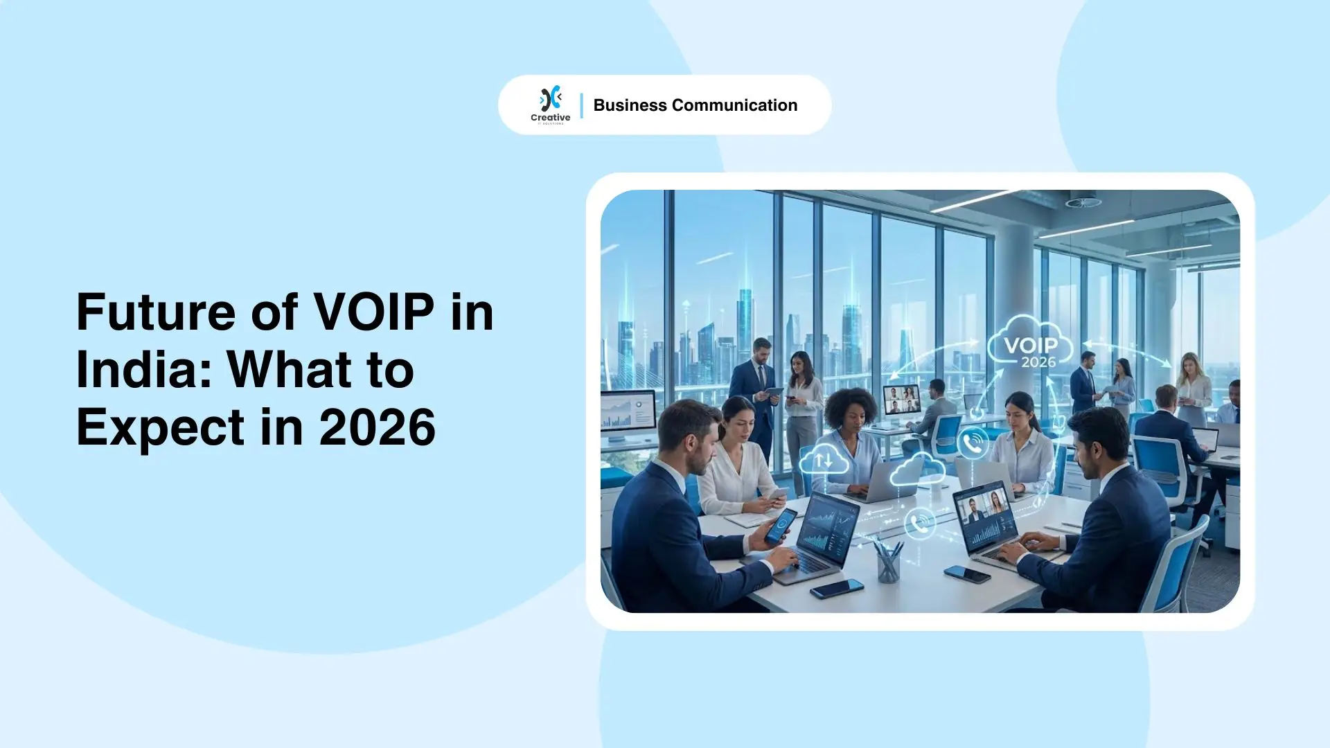 Future of VOIP in India: What to Expect in 2026